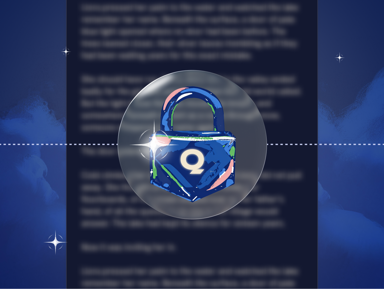 A protected place for your story